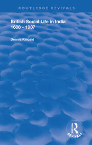 British Social Life in India 1608 - 1937 book cover