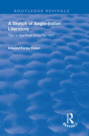 A Sketch of Anglo-Indian Literature: The Le Bas Prize Essay for 1907 book cover