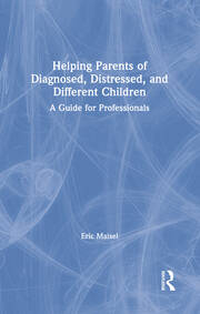 Helping Parents of Diagnosed, Distressed, and Different Children: A Guide for Professionals book cover