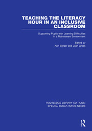 Teaching the Literacy Hour in an Inclusive Classroom: Supporting Pupils with Learning Difficulties in a Mainstream Environment book cover