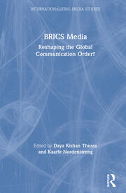 BRICS Media: Reshaping the Global Communication Order? book cover