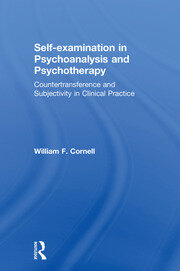 Self-examination in Psychoanalysis and Psychotherapy: Countertransference and Subjectivity in Clinical Practice book cover