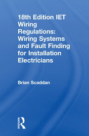 IET Wiring Regulations: Wiring Systems and Fault Finding for Installation Electricians book cover