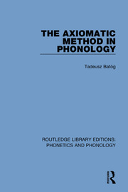The Axiomatic Method in Phonology book cover