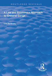 A Law and Economics Approach to Criminal Gangs book cover