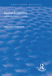 Against Economics: Rethinking Political Economy book cover