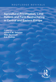 Agricultural Privatization, Land Reform and Farm Restructuring in Central and Eastern Europe book cover