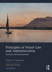 Principles of Water Law and Administration: National and International, 3rd Edition book cover