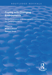 Coping with Changing Environments: Social Dimensions of Endangered Ecosystems in the Developing World book cover