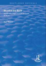 Blood in the Bank: Social and Legal Aspects of Death at Work book cover