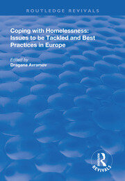 Coping with Homelessness: Issues to be Tackled and Best Practices in Europe book cover