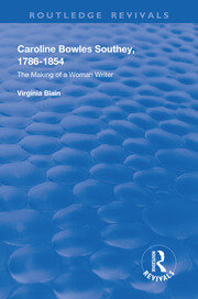 Caroline Bowles Southey: 1786 - 1854 , The Making of a Woman Writer book cover