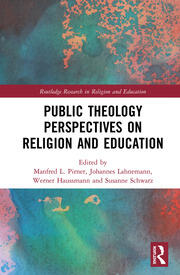Public Theology Perspectives on Religion and Education book cover
