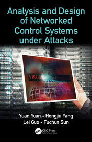 Analysis and Design of Networked Control Systems under Attacks book cover