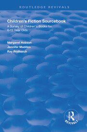 Children's Fiction Sourcebook: A Survey of Children's Books for 6-13 Year Olds book cover