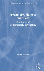 Psychology, Humour and Class: A Critique of Contemporary Psychology book cover