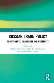 Russian Trade Policy: Achievements, Challenges and Prospects book cover