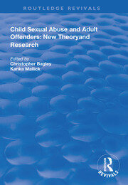 Child Sexual Abuse and Adult Offenders: New Theory and Research book cover
