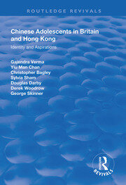 Chinese Adolescents in Britain and Hong Kong: Identity and Aspirations book cover