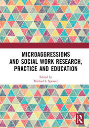Microaggressions and Social Work Research, Practice and Education book cover