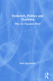 Evolution, Politics and Charisma: Why do Populists Win? book cover