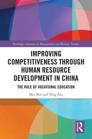 Improving Competitiveness through Human Resource Development in China: The Role of Vocational Education book cover