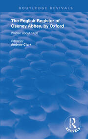The English Register of Oseney Abbey, by Oxford: Written about 1460 book cover