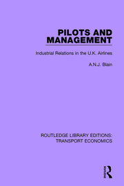 Pilots and Management: Industrial Relations in the U.K. Airlines book cover