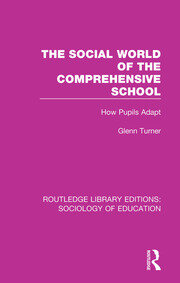 The Social World of the Comprehensive School: How Pupils Adapt book cover