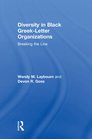 Diversity in Black Greek Letter Organizations: Breaking the Line book cover