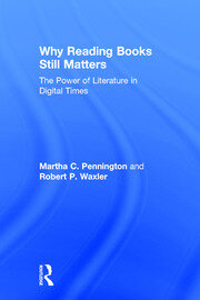 Why Reading Books Still Matters: The Power of Literature in Digital Times book cover