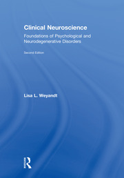 Clinical Neuroscience: Foundations of Psychological and Neurodegenerative Disorders book cover