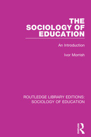 The Sociology of Education: An Introduction book cover