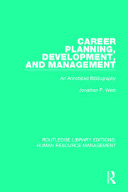 Career Planning, Development, and Management: An Annotated Bibliography book cover