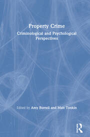 Property Crime: Criminological and Psychological Perspectives book cover