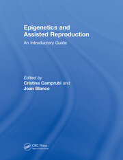 Epigenetics and Assisted Reproduction: An Introductory Guide book cover