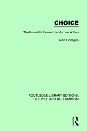 Choice: The Essential Element in Human Action book cover