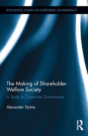 The Making of Shareholder Welfare Society: A Study in Corporate Governance book cover