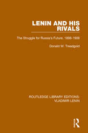 Lenin and his Rivals: The Struggle for Russia's Future, 1898-1906 book cover