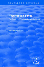 Resurrection Songs: The Poetry of Thomas Lovell Beddoes book cover