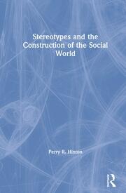 Stereotypes and the Construction of the Social World book cover