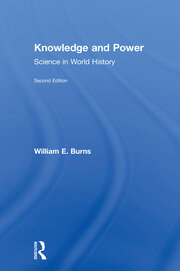 Knowledge and Power: Science in World History book cover