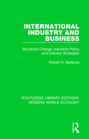 International Industry and Business: Structural Change, Industrial Policy and Industry Strategies book cover