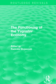 The Functioning of the Yugoslav Economy book cover