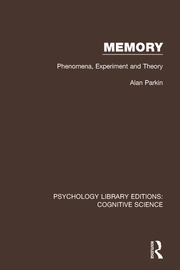 Memory: Phenomena, Experiment and Theory book cover