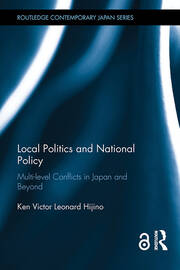 Local Politics and National Policy: Multi-level Conflicts in Japan and Beyond book cover