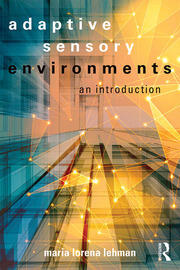 Adaptive Sensory Environments: An Introduction book cover