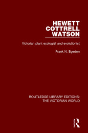 Hewett Cottrell Watson: Victorian Plant Ecologist and Evolutionist book cover