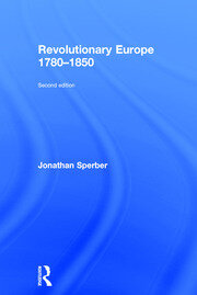 Revolutionary Europe 1780–1850 book cover