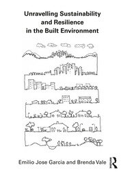 Unravelling Sustainability and Resilience in the Built Environment book cover